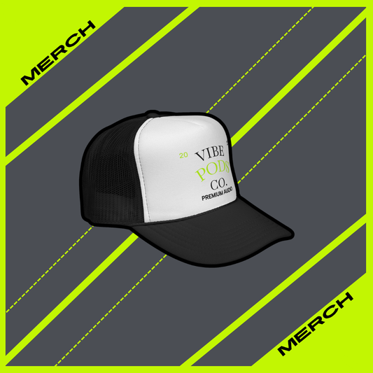 MERCH Trucker Cap VIBEPODS